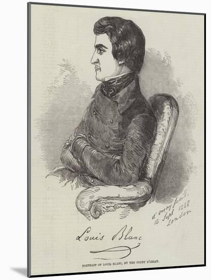 Portrait of Louis Blanc-Count Alfred D'Orsay-Mounted Giclee Print