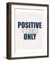 Positive Vibes Only-Kimberly Allen-Framed Art Print