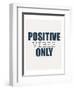 Positive Vibes Only-Kimberly Allen-Framed Art Print