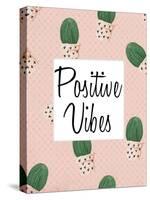 Positive Vibes-Kimberly Allen-Stretched Canvas