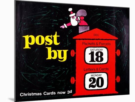 Post by Dec 18th Packets and Parcels, Dec 20th Letters and Cards-null-Mounted Art Print