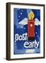 Post Early, Parcels and Packets by Thursday De 18, Letters and Cards by Saturday Dec 20-Hans Unger-Framed Art Print