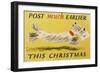 Post Much Earlier This Christmas-George Him and Jan Lewitt-Framed Art Print