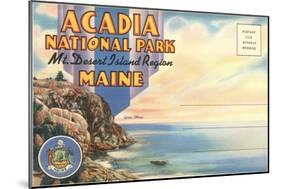 Postcard Folder, Acadia National Park, Maine-null-Mounted Art Print