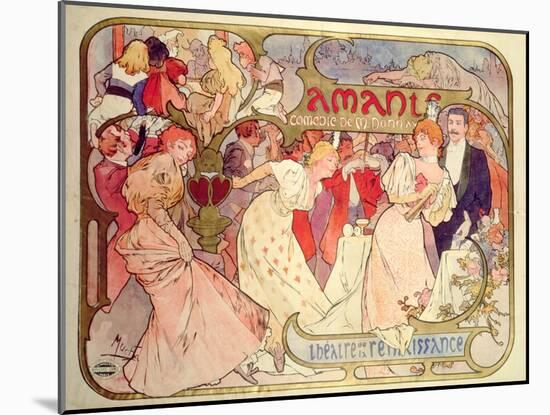 Poster Advertising 'Amants', a Comedy at the Theatre De La Renaissance, 1896-Alphonse Mucha-Mounted Giclee Print