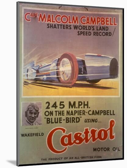 Poster Advertising Castrol Oil, Featuring Bluebird and Malcolm Campbell, Early 1930s-null-Mounted Giclee Print