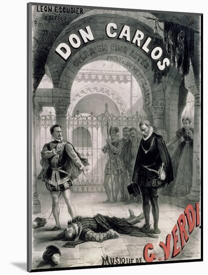 Poster Advertising "Don Carlos," Opera by Giuseppe Verdi (1816-1901) Engraved by Telory-Alphonse Marie de Neuville-Mounted Giclee Print