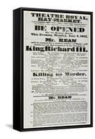 Poster Advertising Edmund Kean (1787-1833) in 'Richard III' at the Theatre Royal, Haymarket, 1832-null-Framed Stretched Canvas