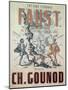 Poster Advertising Faust, Opera by Charles Gounod-null-Mounted Giclee Print