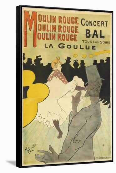 Poster Advertising 'La Goulue' at the Moulin Rouge, 1891-Henri de Toulouse-Lautrec-Framed Stretched Canvas