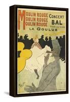 Poster Advertising 'La Goulue' at the Moulin Rouge, 1891-Henri de Toulouse-Lautrec-Framed Stretched Canvas