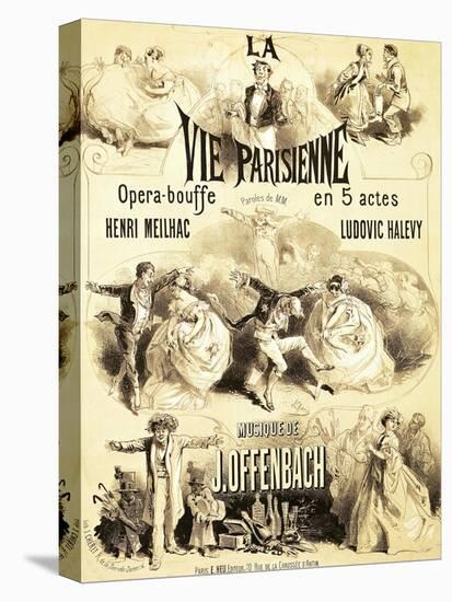 Poster Advertising "La Vie Parisienne," an Operetta by Jacques Offenbach 1886-Jules Chéret-Stretched Canvas