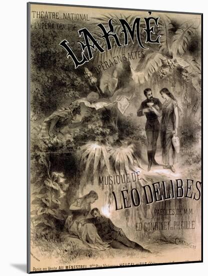 Poster Advertising "Lakme," Opera by Leo Delibes (1861-91)-Antonin Marie Chatiniere-Mounted Giclee Print