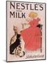 Poster Advertising Nestle's Swiss Milk, Late 19th Century-Théophile Alexandre Steinlen-Mounted Giclee Print