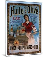 Poster Advertising Olive Oil Made in Nice, France-null-Mounted Giclee Print