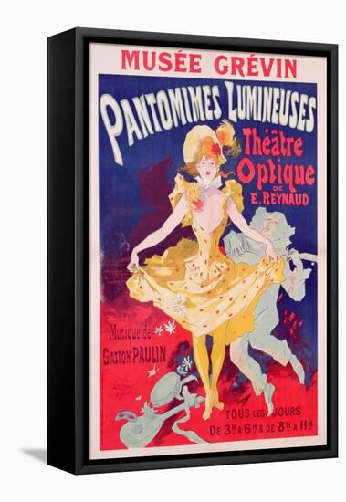 Poster Advertising 'Pantomimes Lumineuses, Theatre Optique de E. Reynaud' at the Musee Grevin, 1892-Jules Chéret-Framed Stretched Canvas