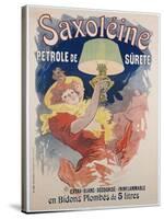 Poster Advertising 'saxoleine', Safety Lamp Oil, 1901-Jules Chéret-Stretched Canvas
