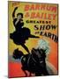 Poster Advertising "The Barnum and Bailey Greatest Show on Earth"-null-Mounted Giclee Print