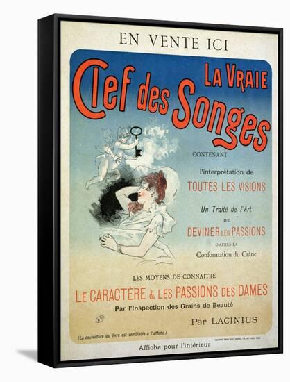 Poster Advertising the Book "La Vraie Clef Des Songes" by Lacinius, 1892-Jules Chéret-Framed Stretched Canvas