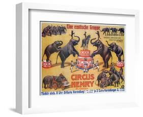 Poster Advertising the 'Circus Henry', 1908-German School-Framed Giclee Print