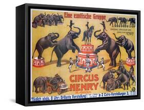 Poster Advertising the 'Circus Henry', 1908-German School-Framed Stretched Canvas