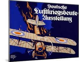 Poster Advertising the German Air War Booty Exhibition, 1918-Siegmund von Suchodolski-Mounted Giclee Print