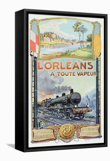 Poster Advertising the 'L'Orleans a Toute Vapeur' Railway Service, 1908-Georges Blott-Framed Stretched Canvas