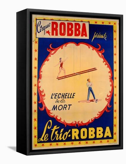 Poster Advertising the Ladder of Death at the 'Cirque Robba'-French School-Framed Stretched Canvas