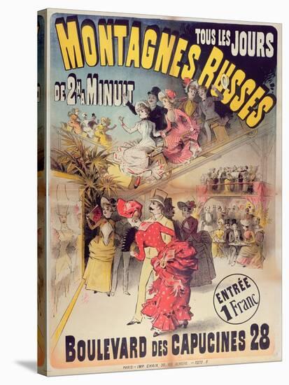 Poster Advertising the 'Montagnes Russes' Roller Coaster in the Boulevard Des Capucines, Paris 1888-French-Stretched Canvas