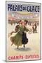 Poster Advertising the Palais De Glace Ice Rink on the Champs-Elysees-Albert Guillaume-Mounted Premium Giclee Print