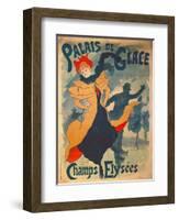 Poster Advertising the Palais De Glace on the Champs Elysees-Jules Chéret-Framed Giclee Print