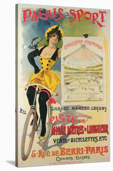 Poster Advertising the Palais-Sport in Paris, C.1895-null-Stretched Canvas