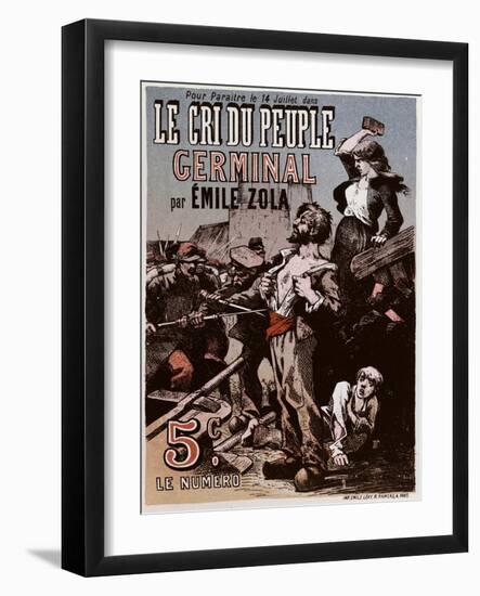 Poster Advertising the Publication of "Germinal" by Emile Zola in "Le Cri Du Peuple"-Leon Choubrac-Framed Giclee Print