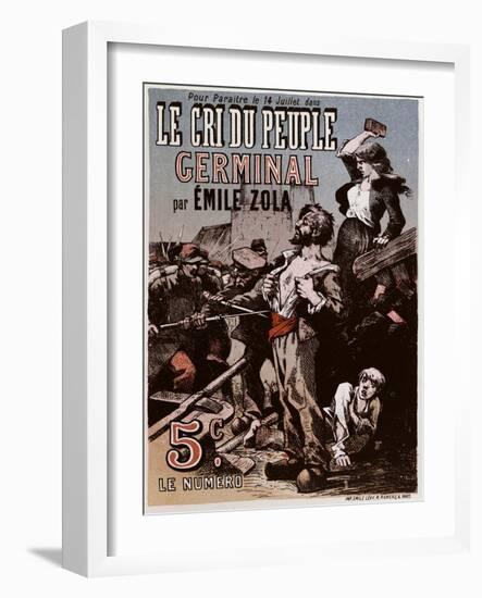 Poster Advertising the Publication of "Germinal" by Emile Zola in "Le Cri Du Peuple"-Leon Choubrac-Framed Giclee Print