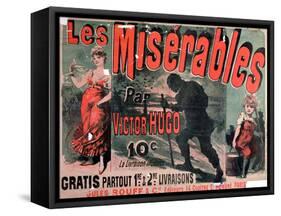 Poster Advertising the Publication of "Les Miserables" by Victor Hugo 1886-Jules Ch?ret-Framed Stretched Canvas