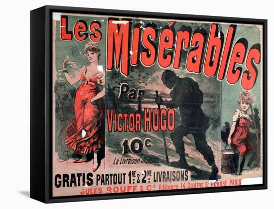 Poster Advertising the Publication of "Les Miserables" by Victor Hugo 1886-Jules Ch?ret-Framed Stretched Canvas