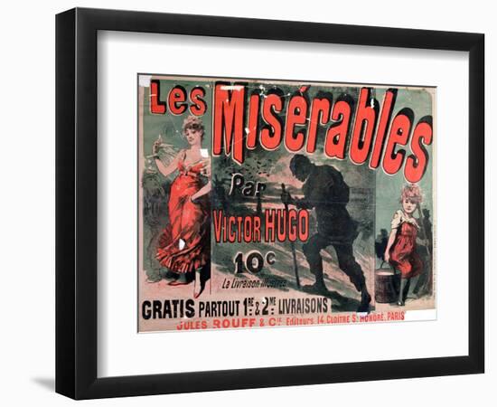 Poster Advertising the Publication of "Les Miserables" by Victor Hugo 1886-Jules Ch?ret-Framed Premium Giclee Print