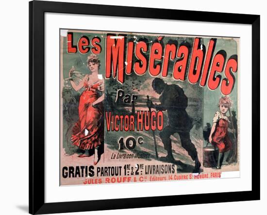 Poster Advertising the Publication of "Les Miserables" by Victor Hugo 1886-Jules Ch?ret-Framed Giclee Print