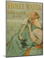 Poster Advertising "Violet Water," by Colgate & Co.-null-Mounted Giclee Print