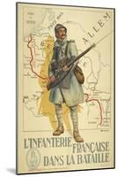 Poster Depicting a French Infantry Soldier, Holding a Rifle. a Map Of Europe Behind Him-null-Mounted Giclee Print