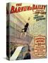 Poster for Barnum and Bailey's Circus Showing Desperado's "Terrible Leap for Life"-null-Stretched Canvas