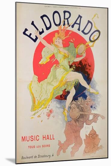 Poster for El Dorado by Jules Cheret (1836-1932)-Jules Chéret-Mounted Giclee Print