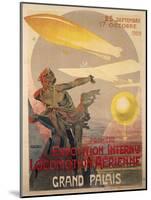 Poster for First International Exhibition of Aerial Locomotion-Ernest Montaut-Mounted Giclee Print