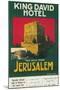 Poster for King David Hotel, Jerusalem-null-Mounted Art Print