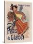 Poster for the Fashionable Palais De Glace in the Champs Elysees Paris-Jules Ch?ret-Stretched Canvas