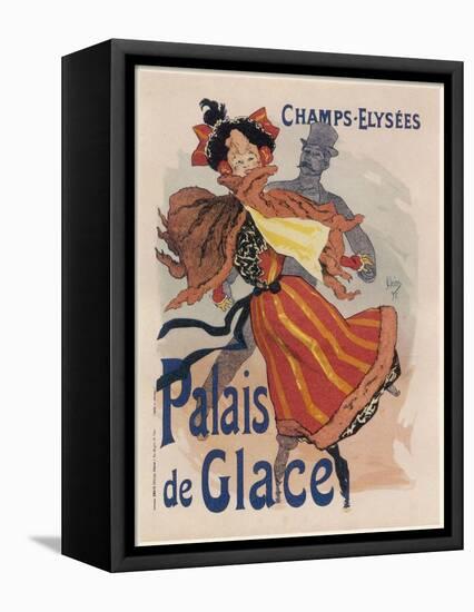 Poster for the Fashionable Palais De Glace in the Champs Elysees Paris-Jules Ch?ret-Framed Stretched Canvas