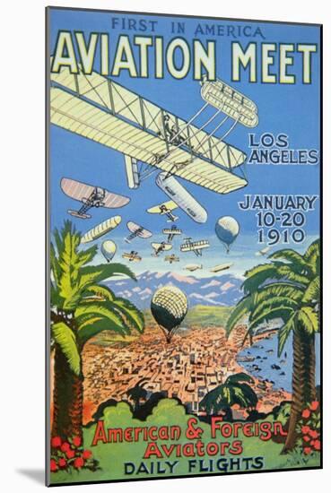 Poster for the First America Aviation Meet, Los Angeles, 1910-null-Mounted Giclee Print