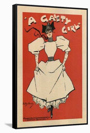 Poster for the Musical Comedy a Gaiety Girl by Sidney Jones, 1895-Dudley Hardy-Framed Stretched Canvas