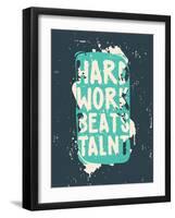 Poster. Hard Work Beats Talent-Vanzyst-Framed Art Print