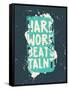 Poster. Hard Work Beats Talent-Vanzyst-Framed Stretched Canvas